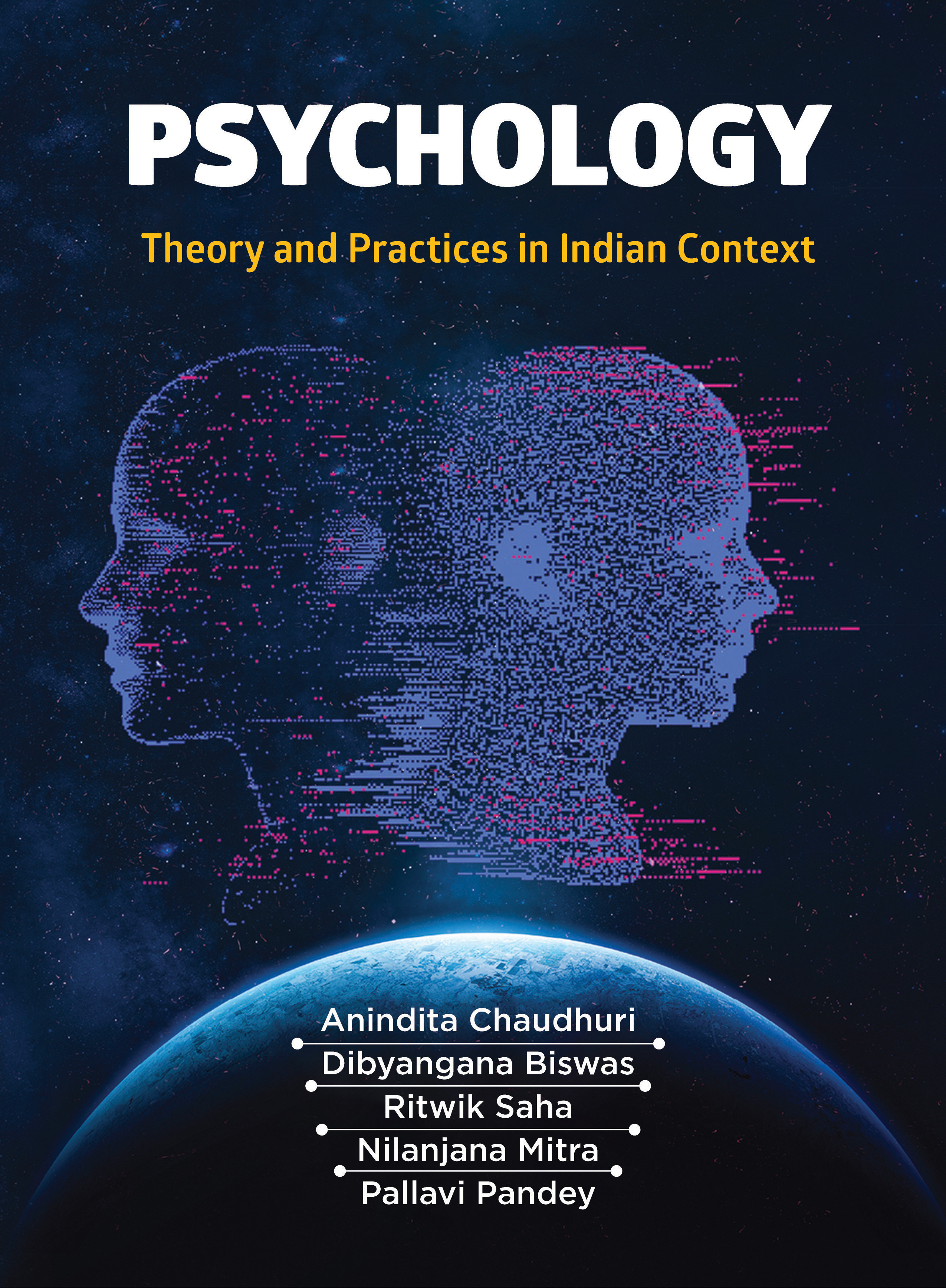 PSYCHOLOGY Theory and Practices in Indian Context